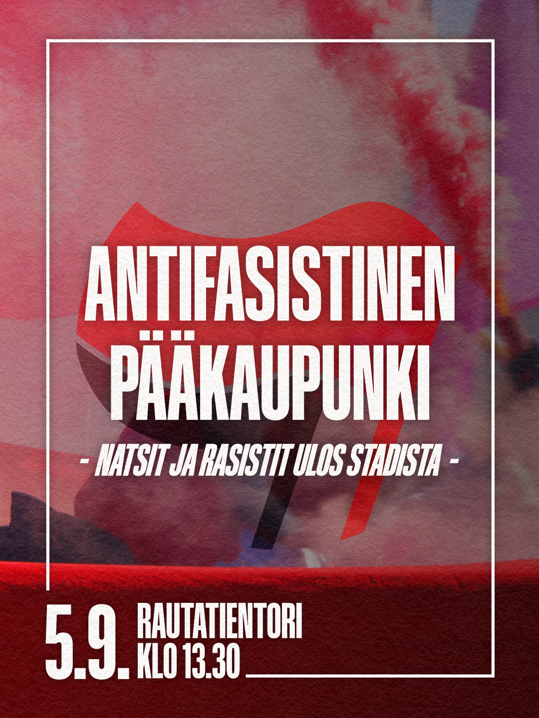 Read more about the article Antifasistinen pääkaupunki – natsit ja rasistit ulos Stadista!