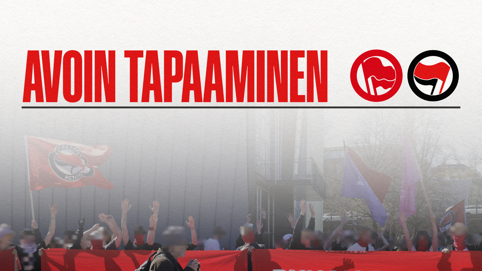 Read more about the article Avoin tapaaminen: antifasismi